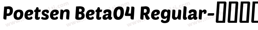 Poetsen Beta04 Regular字体转换
